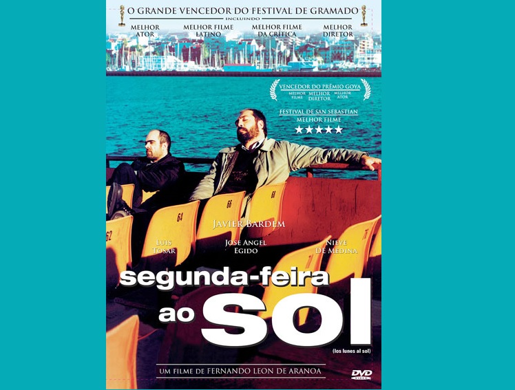 Dica de Filme de Geografia Para o Enem: Segunda-Feira ao sol