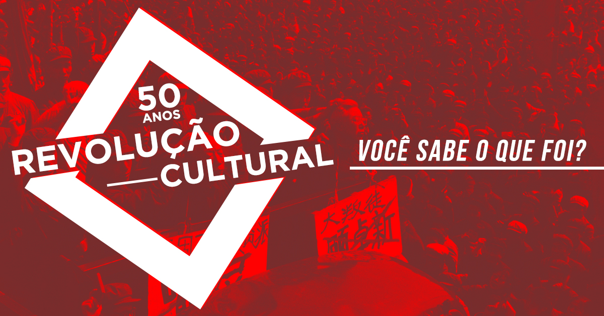 Você sabe o que foi a Revolução Cultural?