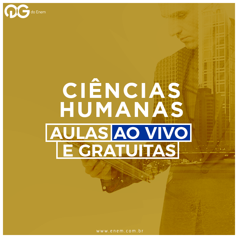 Ciências Humanas - Aulas ao Vivo e Gratuitas