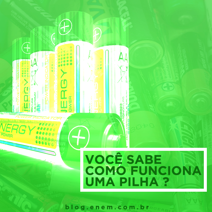 Eletroquímica: Você sabe como funciona uma pilha?