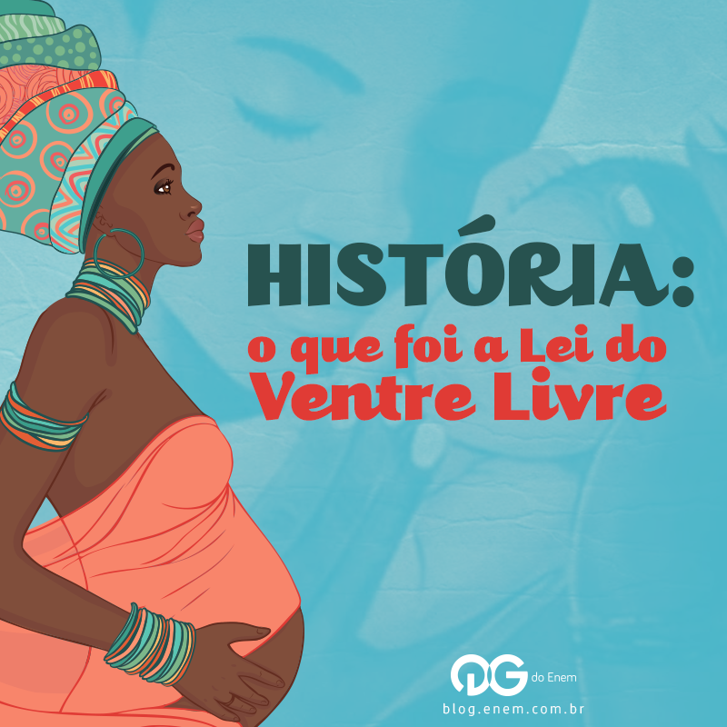 História: o que foi a Lei do Ventre Livre