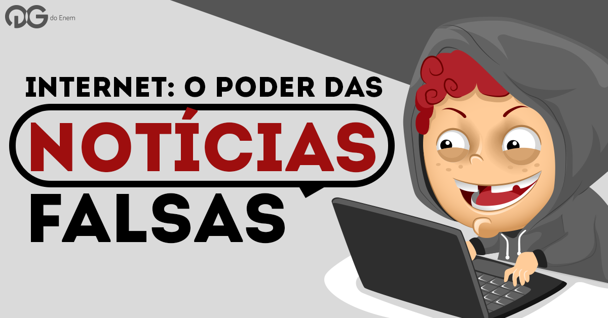 Internet: O Poder das Notícias Falsas