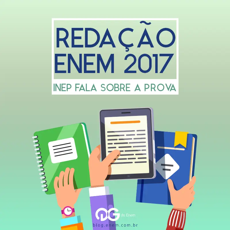 Redação ENEM 2017: Inep fala sobre a prova