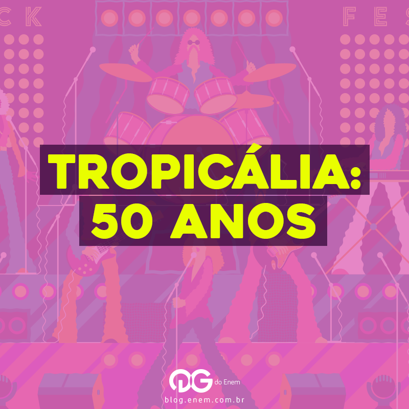 Tropicália: 50 anos