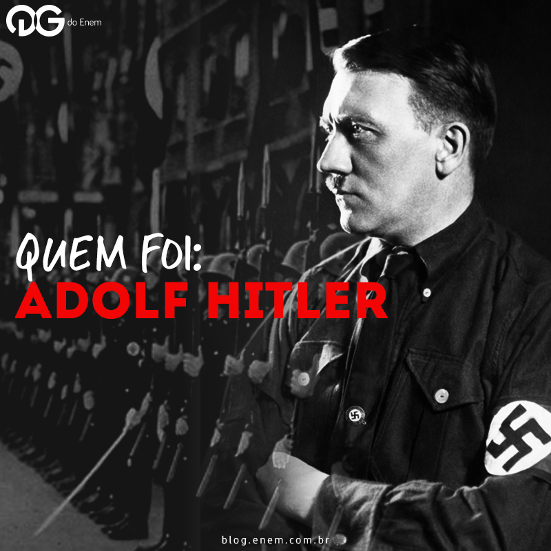Quem foi: Adolf Hitler?