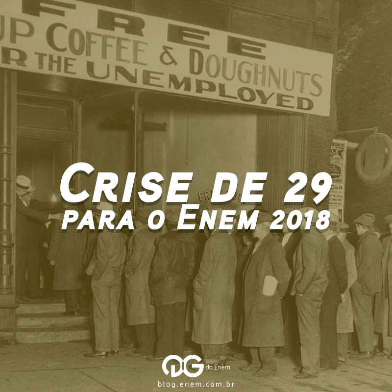 Crise de 29 para o Enem 2018