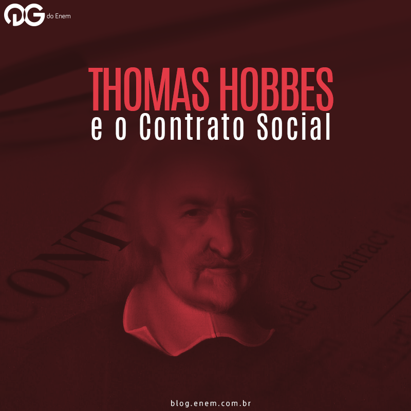 Thomas Hobbes e o Contrato Social: leia um resumo das ideias do filósofo
