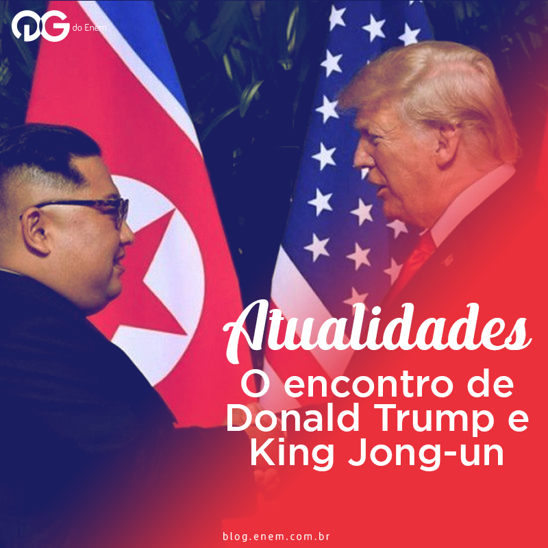 Deu Match: Trump e Kim Jong Un