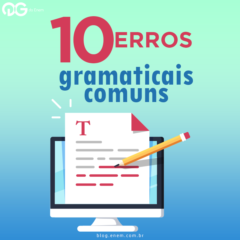 10 Erros Gramaticais Comuns