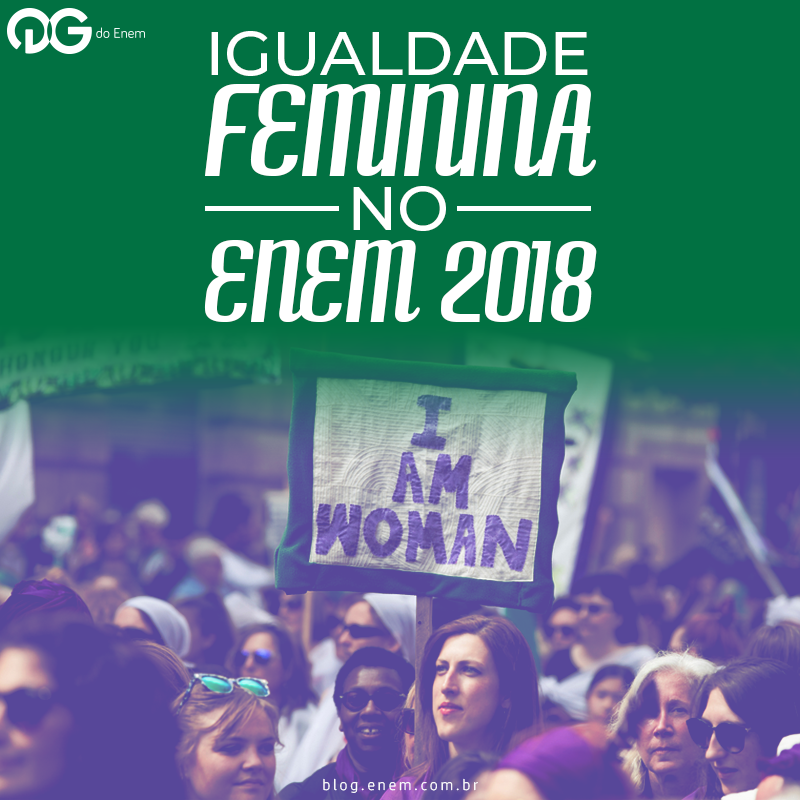 Igualdade Feminina no ENEM 2018