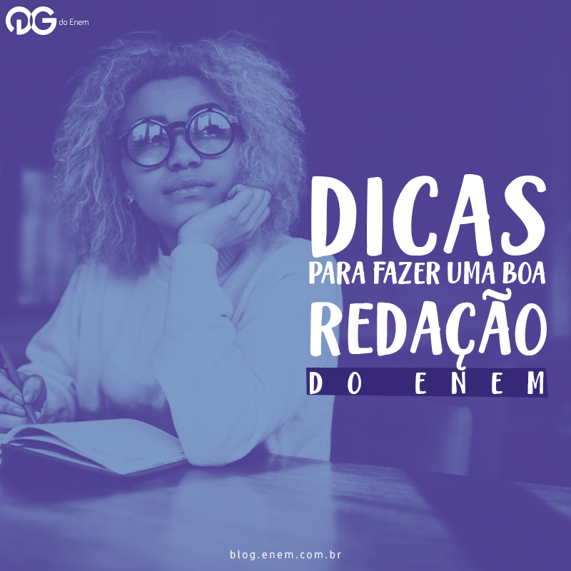 Dicas para fazer uma boa redação do ENEM