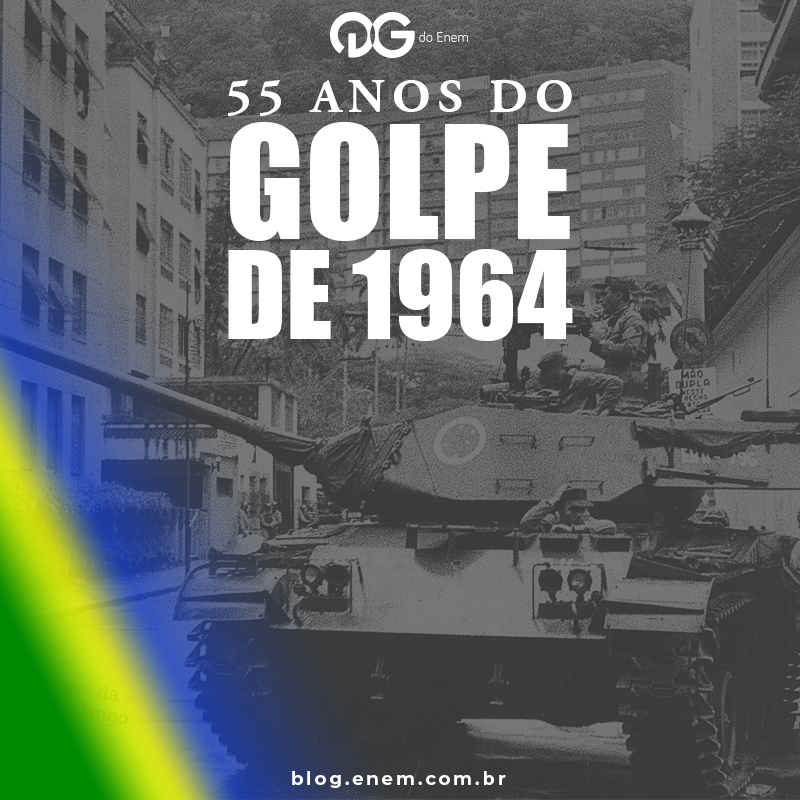 55 anos do Golpe de 1964