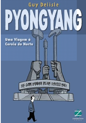 Capa do quadrinho Pyongyang — Uma Viagem à Coreia do Norte, de Guy Delisle