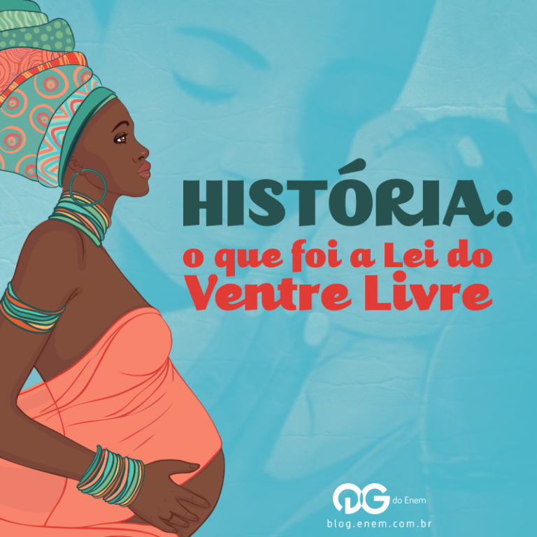 História: o que foi a Lei do Ventre Livre - QG do ENEM